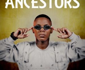 Ancestors - Album by Blaq Major - Apple Music