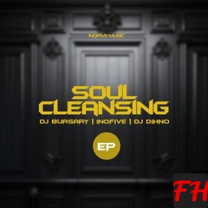 InQfive, Djbursary, Dj DIHNO - Soul Cleansing [InQfive] | Music & Downloads on Beatport