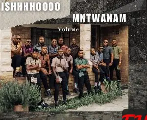Ishhhhoooo Mntwanam, Vol. 1 - EP - Album by GWIJO AVENUE - Apple Music