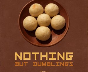 Nothing But Dumblings - Album by General C'mamane | Spotify