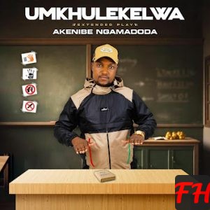 Umkhulekelwa Akenibe Amadoda Download Mp3